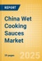 China Wet Cooking Sauces (Seasonings, Dressings and Sauces) Market Size, Growth and Forecast Analytics, 2023-2028 - Product Thumbnail Image
