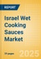 Israel Wet Cooking Sauces (Seasonings, Dressings and Sauces) Market Size, Growth and Forecast Analytics, 2023-2028 - Product Thumbnail Image
