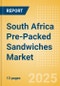 South Africa Pre-Packed Sandwiches (Savory and Deli Foods) Market Size, Growth and Forecast Analytics, 2023-2028 - Product Image