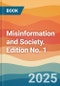 Misinformation and Society. Edition No. 1 - Product Thumbnail Image