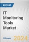 IT Monitoring Tools Market: Global Opportunity Analysis and Industry Forecast, 2024-2032 - Product Image