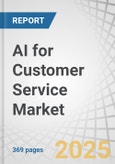 AI for Customer Service Market by Product Type (AI Agents, Recommendation Systems (Knowledge Base Platforms), Workflow Automation (RPA, CRM Automation), Content Generation, Customer Journey Analytics, Service Quality Management) - Global Forecast to 2030- Product Image