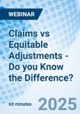 Claims vs Equitable Adjustments - Do you Know the Difference? - Webinar (Recorded)- Product Image