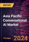 Asia Pacific Conversational AI Market Forecast to 2031 - Regional Analysis - by Component, Type, Deployment Type, and Industry - Product Thumbnail Image