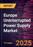 Europe Uninterrupted Power Supply Market Forecast to 2031 - Regional Analysis - by Type, Rating, and End User- Product Image
