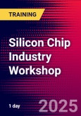 Silicon Chip Industry Workshop (London, United Kingdom - June 10, 2025)- Product Image