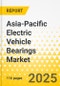 Asia-Pacific Electric Vehicle Bearings Market: Focus on Application, Product, and Country-wise Analysis - Analysis and Forecast, 2024-2034 - Product Image