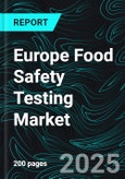 Europe Food Safety Testing Market Size and Share Analysis - Growth Trends and Forecast Report 2025-2033- Product Image