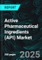 Active Pharmaceutical Ingredients (API) Market Size and Share Analysis - Growth Trends and Forecast Report 2025-2033 - Product Image