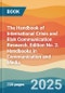 The Handbook of International Crisis and Risk Communication Research. Edition No. 2. Handbooks in Communication and Media - Product Thumbnail Image