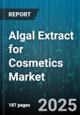 Algal Extract for Cosmetics Market by Product Type (Capsules, Gels, Liquids), Source Type (Macroalgae, Microalgae), Ingredient Function, Applications, End-User Gender - Global Forecast 2025-2030- Product Image
