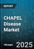 CHAPEL Disease Market by Treatment Types (Medications, Surgical Interventions, Therapies), Drug Type (Eculizumab, Ravulizumab, Veopoz), Service Offerings, By Age Group, End-User - Global Forecast 2025-2030- Product Image