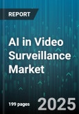 AI in Video Surveillance Market by Component (Hardware, Service, Software), Technology (Computer Vision, Deep Learning, Edge Computing), Functionality Module, Application, End-User, Deployment Mode - Global Forecast 2025-2030- Product Image
