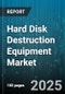 Hard Disk Destruction Equipment Market by Product Type (Crushers, Degaussers, Disintegrators), Operational Method (Automatic, Manual), Drive Compatibility, Sales Channel, Application - Global Forecast 2025-2030 - Product Image