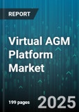 Virtual AGM Platform Market by Component (Services, Software), Platform Type (App-Based Platform, Web-Based Platform), Deployment Mode, Functionality, Organization Size, End-User Industry - Global Forecast 2025-2030- Product Image
