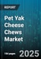 Pet Yak Cheese Chews Market by Flavor Type (Blueberry, Chicken, Coconut), Size (Large Chews, Medium Chews, Small Chews), Retail Channel - Global Forecast 2025-2030 - Product Thumbnail Image