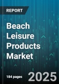 Beach Leisure Products Market - Global Forecast to 2030- Product Image