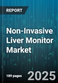 Non-Invasive Liver Monitor Market by Test Types, Technology, Application, End-User, Patient Type, Targeted Diseases - Global Forecast to 2030- Product Image