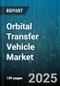 Orbital Transfer Vehicle Market by Propulsion Type (Chemical Propulsion, Electric Propulsion, Hybrid Propulsion), Size (Large-Scale OTV, Medium-Scale OTV, Small-Scale OTV), Vehicle Type, Application, End-User - Global Forecast 2025-2030 - Product Thumbnail Image