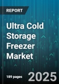 Ultra Cold Storage Freezer Market - Global Forecast to 2030- Product Image