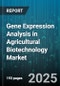 Gene Expression Analysis in Agricultural Biotechnology Market by Offering (Instruments, Reagents & Consumables, Services), Technology (Microarray Analysis, Next-Generation Sequencing (NGS), Polymerase Chain Reaction (PCR)), Application, End-User - Global Forecast 2025-2030 - Product Image
