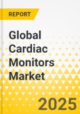 Global Cardiac Monitors Market Analysis, 2025-2035: Focus on Product, Application, End User, and Country-Level Analysis- Product Image