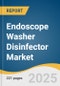 Endoscope Washer Disinfector Market Size, Share & Trends Analysis Report by Endoscope Type (Flexible Endoscopes & Rigid Endoscopes), Modality (Automated, Semi-Automated/Manual), Application, End Use, and Region with Growth Forecasts, 2025-2030 - Product Thumbnail Image