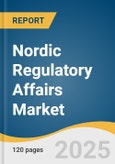 Nordic Regulatory Affairs Market Size, Share & Trends Analysis Report by Services (Regulatory Consulting, Legal Representation), Category, Type, Company Size, Product Stage, Indication, End-Use, Country with Growth Forecasts, 2025-2030- Product Image