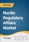 Nordic Regulatory Affairs Market Size, Share & Trends Analysis Report by Services (Regulatory Consulting, Legal Representation), Category, Type, Company Size, Product Stage, Indication, End-Use, Country with Growth Forecasts, 2025-2030 - Product Thumbnail Image