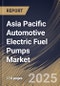 Asia Pacific Automotive Electric Fuel Pumps Market Size, Share & Trends Analysis Report By Product (Brushed DC, and Brushless DC), ByTechnology, By Application By Country and Growth Forecast, 2024 - 2031 - Product Thumbnail Image