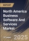 North America Business Software And Services Market Size, Share & Trends Analysis Report By Deployment (Cloud and On-premise) By Enterprise Size, By Service, By Software, By End-use, By Country and Growth Forecast, 2024 - 2031 - Product Thumbnail Image