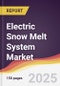 Electric Snow Melt System Market Report: Trends, Forecast and Competitive Analysis to 2031 - Product Thumbnail Image