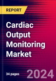 Cardiac Output Monitoring Market Size, Share & Trend Analysis | Global | 2025-2031 | MedCore | Includes: Output Monitor Market, Output Sensor Market, and 1 more- Product Image