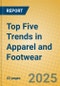 Top Five Trends in Apparel and Footwear - Product Thumbnail Image