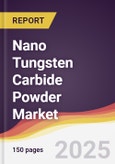 Nano Tungsten Carbide Powder Market Report: Trends, Forecast and Competitive Analysis to 2031- Product Image