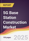 5G Base Station Construction Market Report: Trends, Forecast and Competitive Analysis to 2031- Product Image