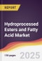 Hydroprocessed Esters and Fatty Acid Market Report: Trends, Forecast and Competitive Analysis to 2031 - Product Image