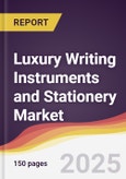 Luxury Writing Instruments and Stationery Market Report: Trends, Forecast and Competitive Analysis to 2031- Product Image