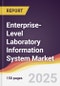 Enterprise-Level Laboratory Information System Market Report: Trends, Forecast and Competitive Analysis to 2031 - Product Image