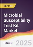 Microbial Susceptibility Test Kit Market Report: Trends, Forecast and Competitive Analysis to 2031- Product Image