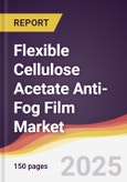 Flexible Cellulose Acetate Anti-Fog Film Market Report: Trends, Forecast and Competitive Analysis to 2031- Product Image