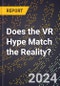 Does the VR Hype Match the Reality? - Product Thumbnail Image