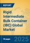 Rigid Intermediate Bulk Container (IBC) Global Market Insights 2025, Analysis and Forecast to 2030, by Manufacturers, Regions, Technology, Application, Product Type - Product Image