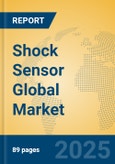 Shock Sensor Global Market Insights 2025, Analysis and Forecast to 2030, by Manufacturers, Regions, Technology, Application, Product Type- Product Image