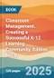 Classroom Management. Creating a Successful K-12 Learning Community. Edition No. 8 - Product Thumbnail Image