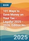 101 Ways to Save Money on Your Tax - Legally! 2025 - 2026. Edition No. 15 - Product Thumbnail Image