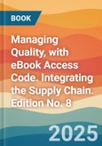 Managing Quality, with eBook Access Code. Integrating the Supply Chain. Edition No. 8- Product Image