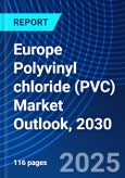 Europe Polyvinyl chloride (PVC) Market Outlook, 2030- Product Image