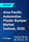 Asia-Pacific Automotive Plastic Bumper Market Outlook, 2030- Product Image