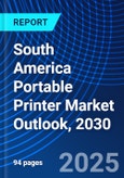 South America Portable Printer Market Outlook, 2030- Product Image